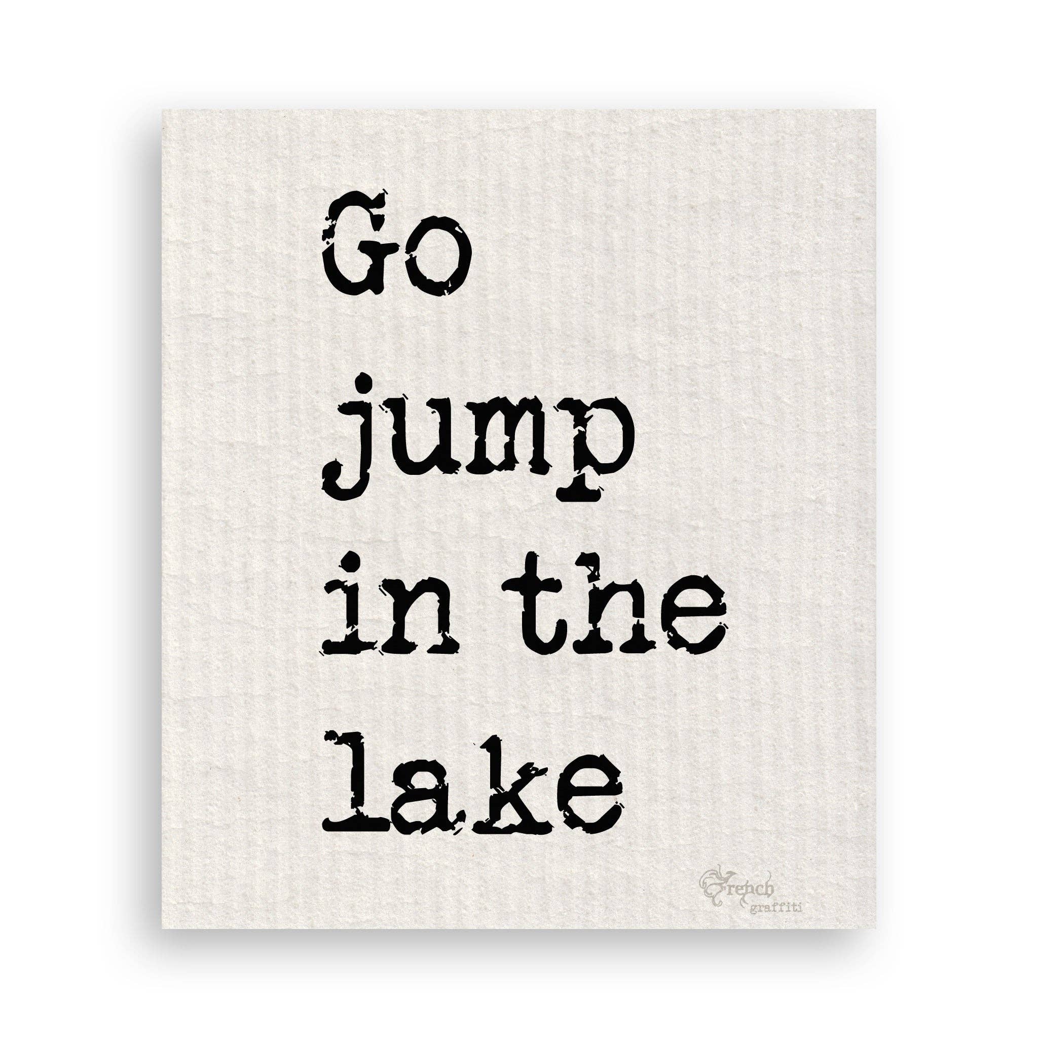 Go Jump In the Lake