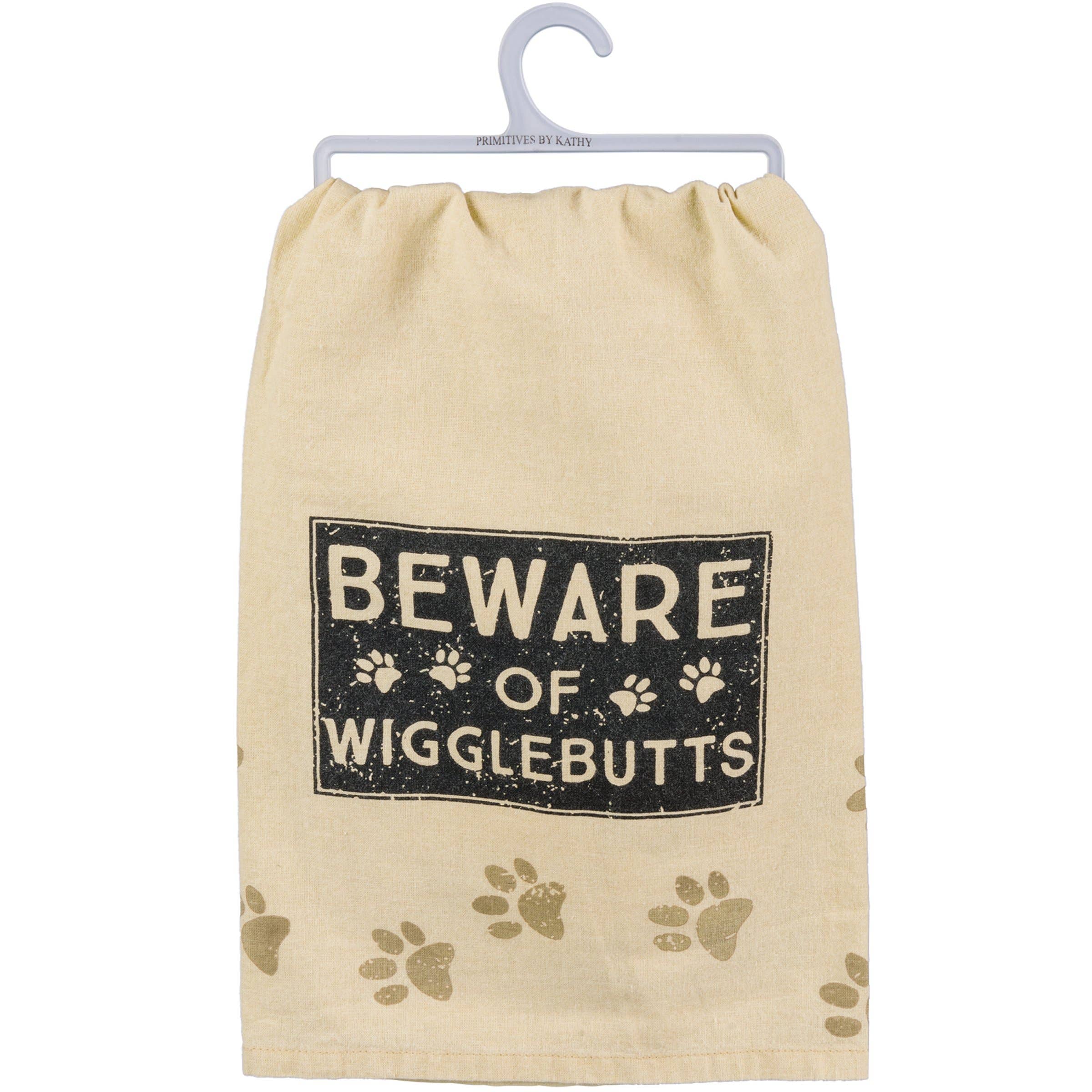 Beware Of Wigglebutts Kitchen Towel