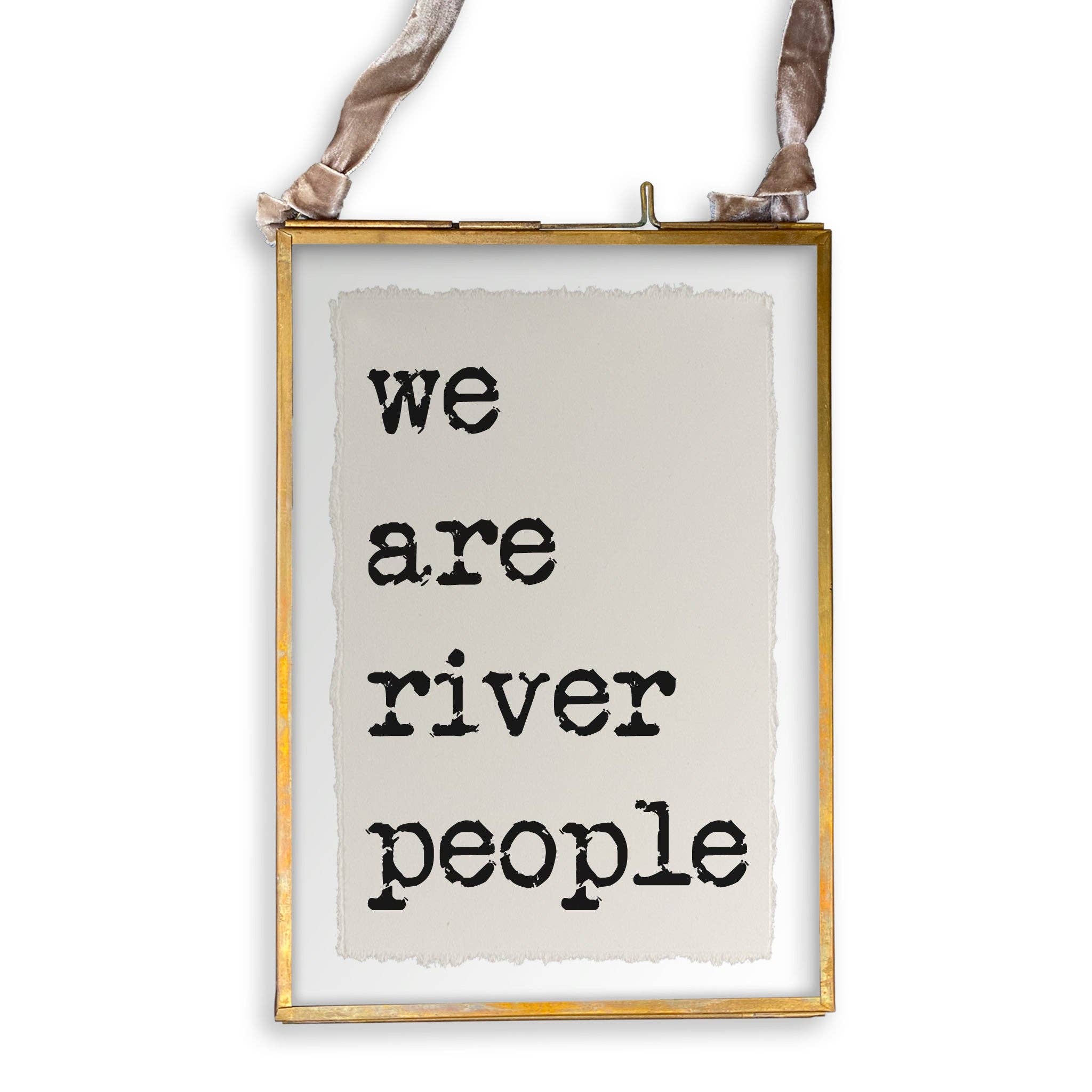 We Are River People