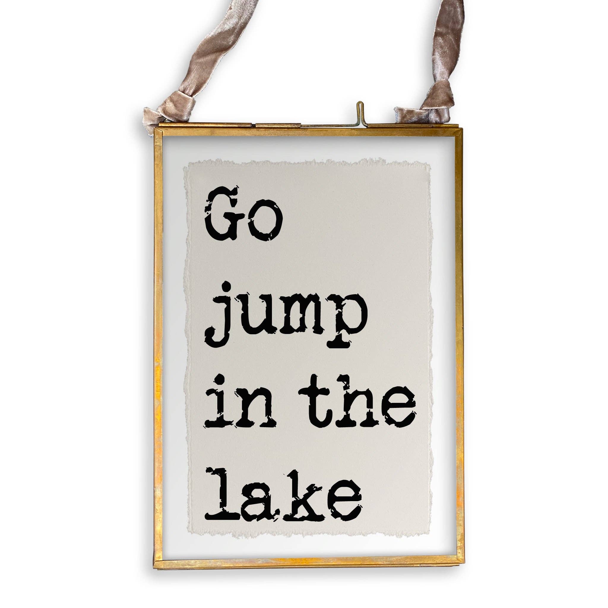 Go Jump In the Lake